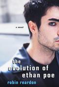 The Evolution of Ethan Poe by Robin Reardon