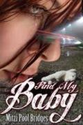 Find My Baby by Mitzi Pool Bridges