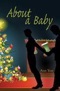 About a Baby (Eden, Maine #1) by Ann Yost