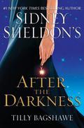 Sidney Sheldon's After the Darkness by Sidney Sheldon