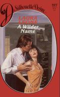 A Wilder Name (Rock Stars #1) by Laura Leone