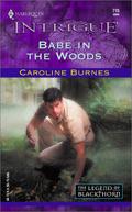 Babe in the Woods (The Legend of Blackthorn #2) by Caroline Burnes