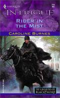 Rider in the Mist (The Legend of Blackthorn #1) by Caroline Burnes