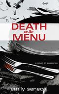 Death on the Menu (Sliding Sideways Mystery #5) by Emily Senecal