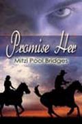 Promise Her (Callahan Series #3) by Mitzi Pool Bridges
