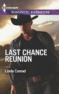 Last Chance Reunion: Texas Cold Case\Texas Lost and Found (Chance, Texas Series #4) by Linda Conrad
