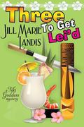 Three to Get Lei'd (A Tiki Goddess Mystery #3) by Jill Marie Landis