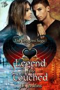 Legend of the Touched (The Dragons Saga #3) by J.F. Jenkins