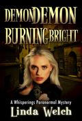 Demon Demon Burning Bright (Whisperings #4) by Linda Welch