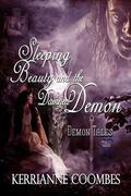Sleeping Beauty And The Damned Demon  (Demon Tales) by Kerrianne Coombes