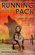 Running with the Pack (Kitty Norville 0.5 - Wild Ride) by Mike Brotherton