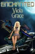 Enchanted by Viola Grace