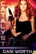 Catalyst (The Kithran Regenesis #3) by Dani Worth