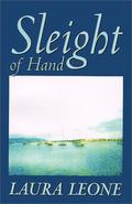 Sleight Of Hand by Laura Leone