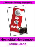 Homicidal Honeymoon by Laura Resnick