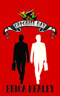 Opposite Day by Erica Kealey
