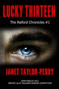 Lucky Thirteen (The Raiford Chronicles #1) by Janet Taylor-Perry