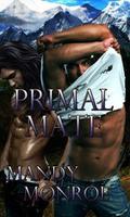 Primal Mate (Mountain Men #1) by Mandy Monroe