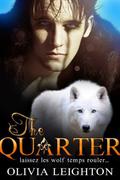The Quarter (The Quarter #1) by Olivia Leighton