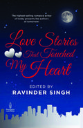 Love Stories That Touched My Heart by Arka Datta