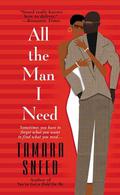 All The Man I Need by Tamara Sneed