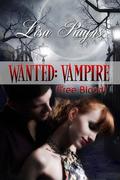 Wanted: Vampire - Free Blood (Wanted: Vampire #1) by Lisa Rayns