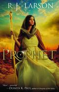 Prophet (Books of the Infinite #1) by R.J. Larson