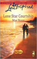 Lone Star Courtship: Texas Treasures by Mae Nunn