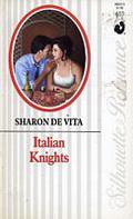 Italian Knights (Heartwarming Love and Laughter) by Sharon DeVita