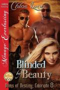 Blinded By Beauty (Doms of Destiny, Colorado #8) by Chloe Lang