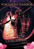 Forsaken Harbor (Summer Chronicles #2) by Laura Kreitzer