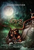Abyss (Timeless #3) by Laura Kreitzer