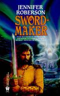 Sword-Maker (Tiger and Del #3) by Jennifer Roberson