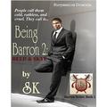 Being Barron 2: Reed & Skye (Barron Family #2) by S.K.