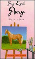 Gray-Eyed Glory - An Avalon Career Romance by Alison Blake