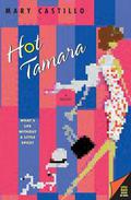 Hot Tamara by Mary Castillo