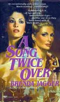 A Song Twice Over by Brenda Jagger