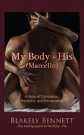 My Body-His (My Body Trilogy #2) by Blakely Bennett