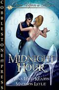 Midnight Hour (Once Upon a Time...) by Madison Layle