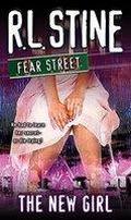 The New Girl (Fear Street #1) by R.L. Stine