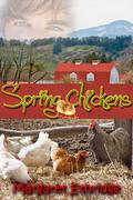 Spring Chickens by Margaret Ethridge