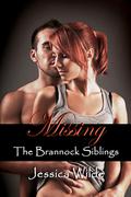 Missing (The Brannock Siblings #3) by Jessica Wilde