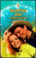 Terrific Tom (Special Edition , No #1186) by Martha Hix