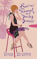 Secret Schemes and Daring Dreams (21st century Austen #3) by Rosie Rushton