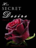 His Secret Desire 5 (His Secret Desire #5) by Alana Davis