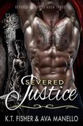 Severed Justice by K.T. Fisher, Ava Manello