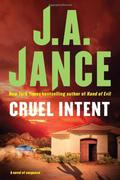 Cruel Intent (Ali Reynolds #4) by J.A. Jance
