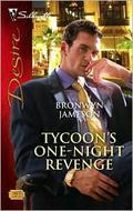 Tycoon's One-Night Revenge (Silhouette Desire, #1865) by Bronwyn Jameson