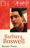 Bachelor Doctor (Man of the Month #140) by Barbara Boswell