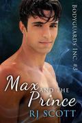 Max and the Prince by R.J. Scott